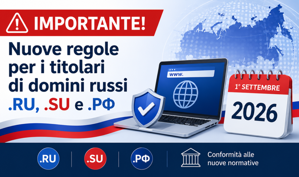 Dal 1° settembre entrano in vigore le nuove regole per i domini .RU, .РФ e .SU in Russia